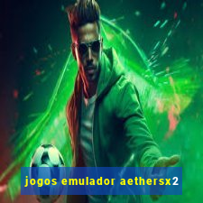 jogos emulador aethersx2